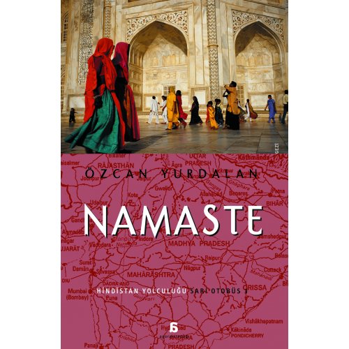 Namaste - Hindistan Yolculuğu
