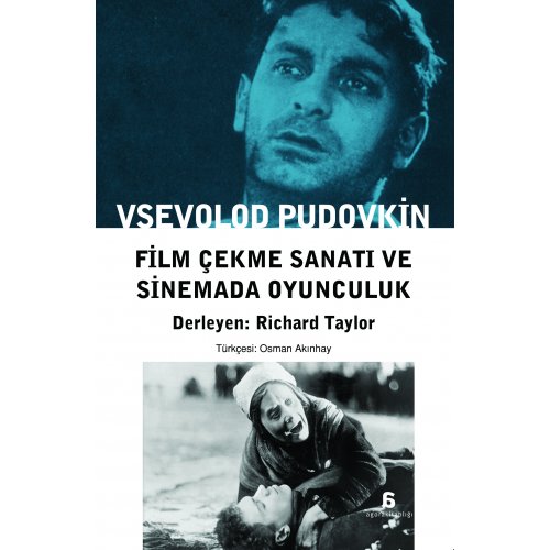 Film Çekme Sanatı ve Sinemada Oyunculuk