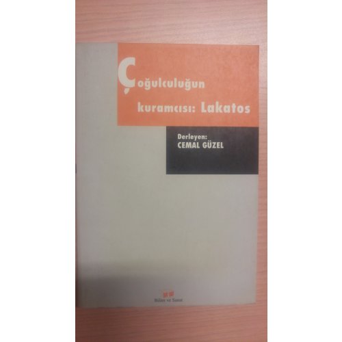 Çoğulculuğun Kuramcısı: Lakatos