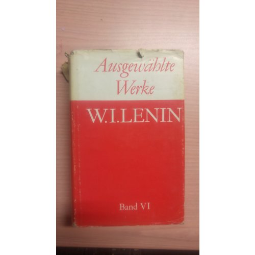 Ausgewahlte Werke (Lenin), Band VI