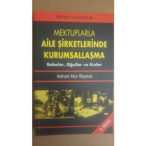 Mektuplarla Aile Şirketlerinde Kurumsallaşma - Babalar, Oğullar ve Kızlar