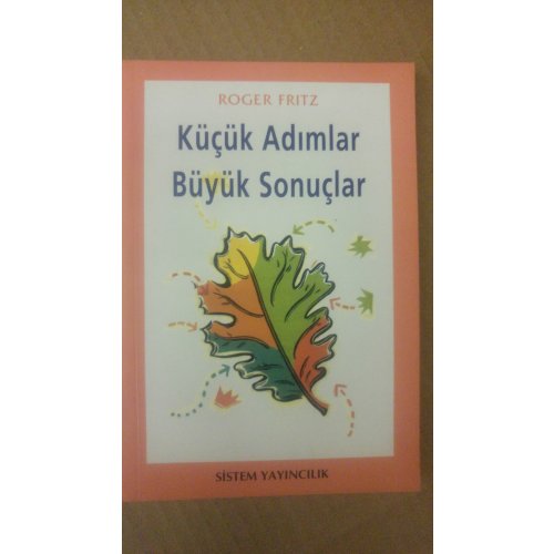 Küçük Adımlar Büyük Sonuçlar