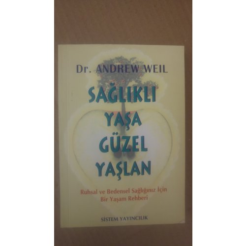 Sağlıklı Yaşa Güzel Yaşlan