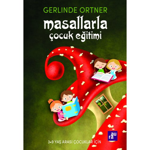 Masallarla Çocuk Eğitimi