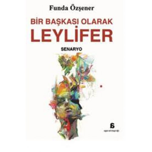 Bir Başkası Olarak Leylifer