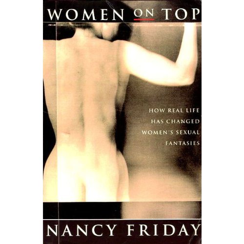 Women on Top – How Real Life Has Changed Women's Sexual Fantasies