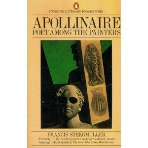 Apollinaire – Poet among the Painters