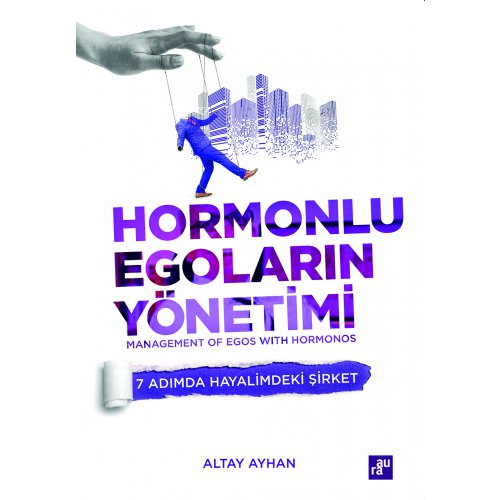 Hormonlu Egoların Yönetimi