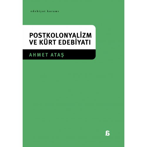 Postkolonyalizm ve Kürt Edebiyatı
