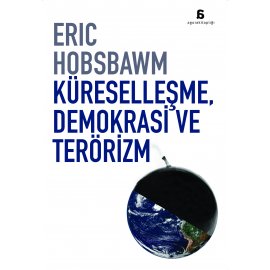 Küreselleşme, Demokrasi ve Terörizm