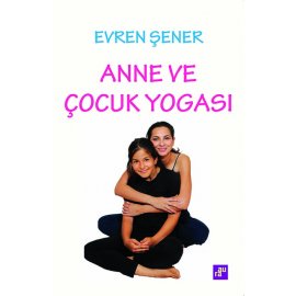 Anne ve Çocuk Yogası