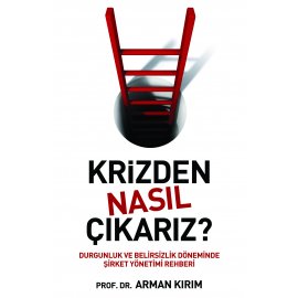 Krizden Nasıl Çıkarız?