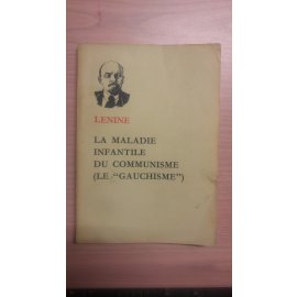 La Maladie Infantile du Communisme (Le 'Gauchisme')