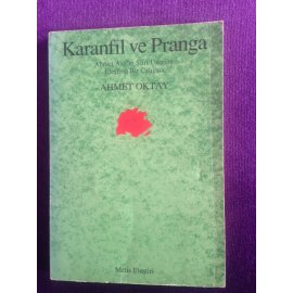 Karanfil ve Pranga - Ahmet Arif'in Şiiri Üzerine Eleştirel Bir Çalışma (İlk Baskı)