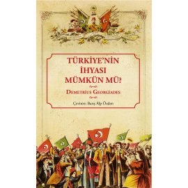 Türkiye'nin İhyası Mümkün mü?