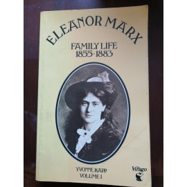 Eleanor Marx - Family Life 1855-1883, Volume I / The Crowded Years 1884-1988, Volume II ( iki cilt)