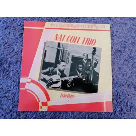 Nat Cole Trio – Trio Days, 33'lük Long Play, 1984 İngiltere baskı