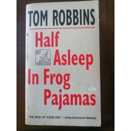 Half Asleep in Frog Pajamas ASLEEP IN FROG PAJAMAS