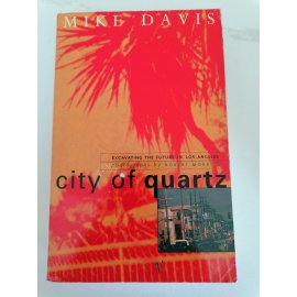 City of Quartz: Excavating the Future in Los Angeles