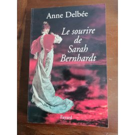 Le Sourire de Sarah Bernhardt