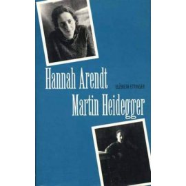 Hannah Arendt – Martin Heidegger