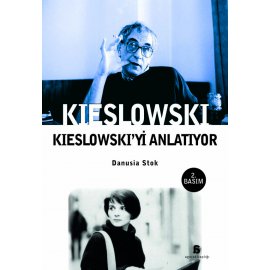 Kieslowski Kieslowski'yi Anlatıyor